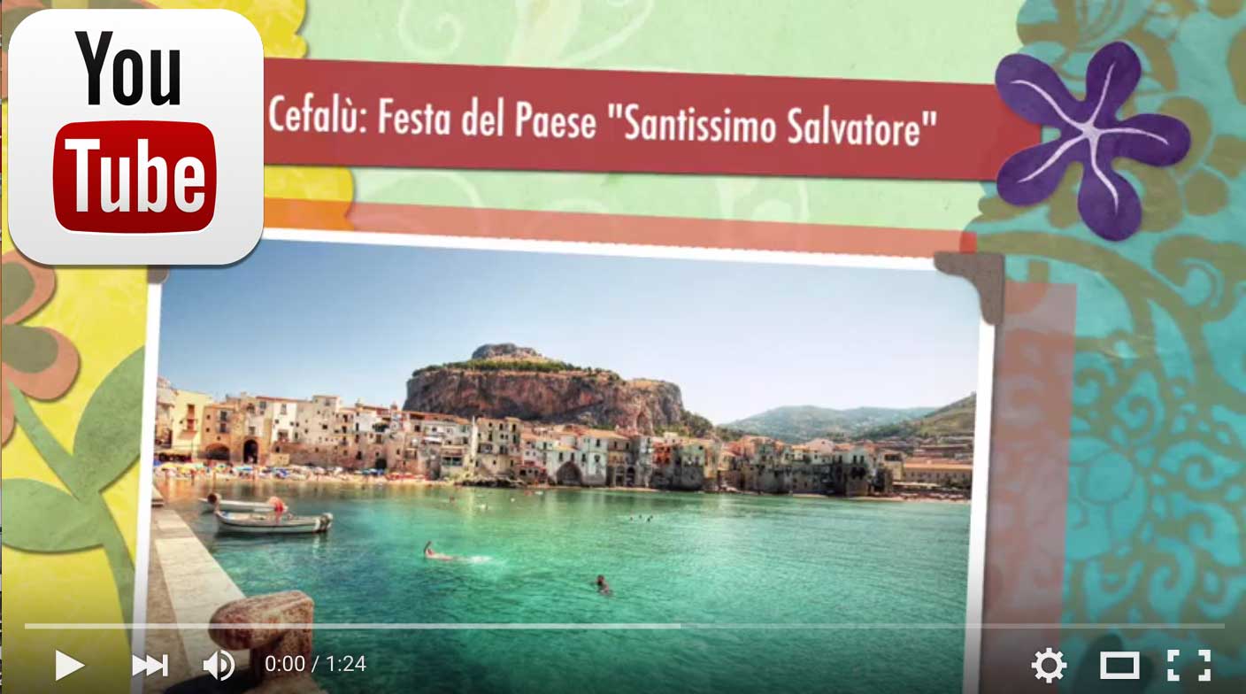 video sulla festa del paese "Santissimo Salvatore" Cefalù